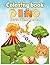 Dinosaur Coloring Book for ...
