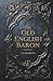 The Old English Baron: A Me...