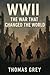 WWII: The War That Changed ...
