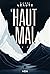 Le Haut Mal