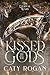 Kissed by the Gods (The Eternal Wars Romantasy Series)