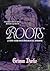 Roots by Grimm Darke