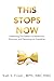 This Stops Now by Siah Suzanne Fried MPH
