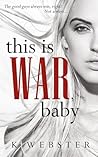 This is War, Baby
