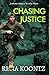 Chasing Justice