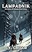 Lampadnik: An Ashes of Ente...