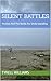 Silent Battles  by Tyrell Williams