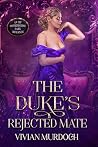 The Duke's Reject...