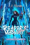 Reaper's Madness ...