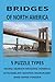 Bridges of North America: A...