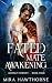 Fated Mate Awakening (Moonl...