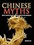 Chinese Myths by Xueting C. Ni