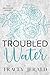 Troubled Water: An Age Gap, Workplace, Protector Redemption: Alternate Cover