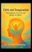 Faith and Imagination: "Rei...
