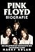 Pink Floyd Biografie: Die v...