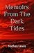 Memoirs From The Dark Tides