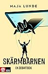 Skärmbarnen: en d...