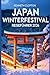 JAPAN WINTERFESTIVAL REISEF...