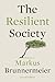 The Resilient Society
