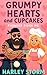 Grumpy Hearts and Cupcakes: A Small Town Grumpy Sunshine Motorcycle Club Romance (Thunder Ridge MC Book 1)