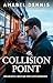 Collision Point: Disabled Ex-Military Instalove Romance