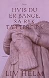 Hvis du er bange,...