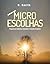 O Poder das Micro-Escolhas ...
