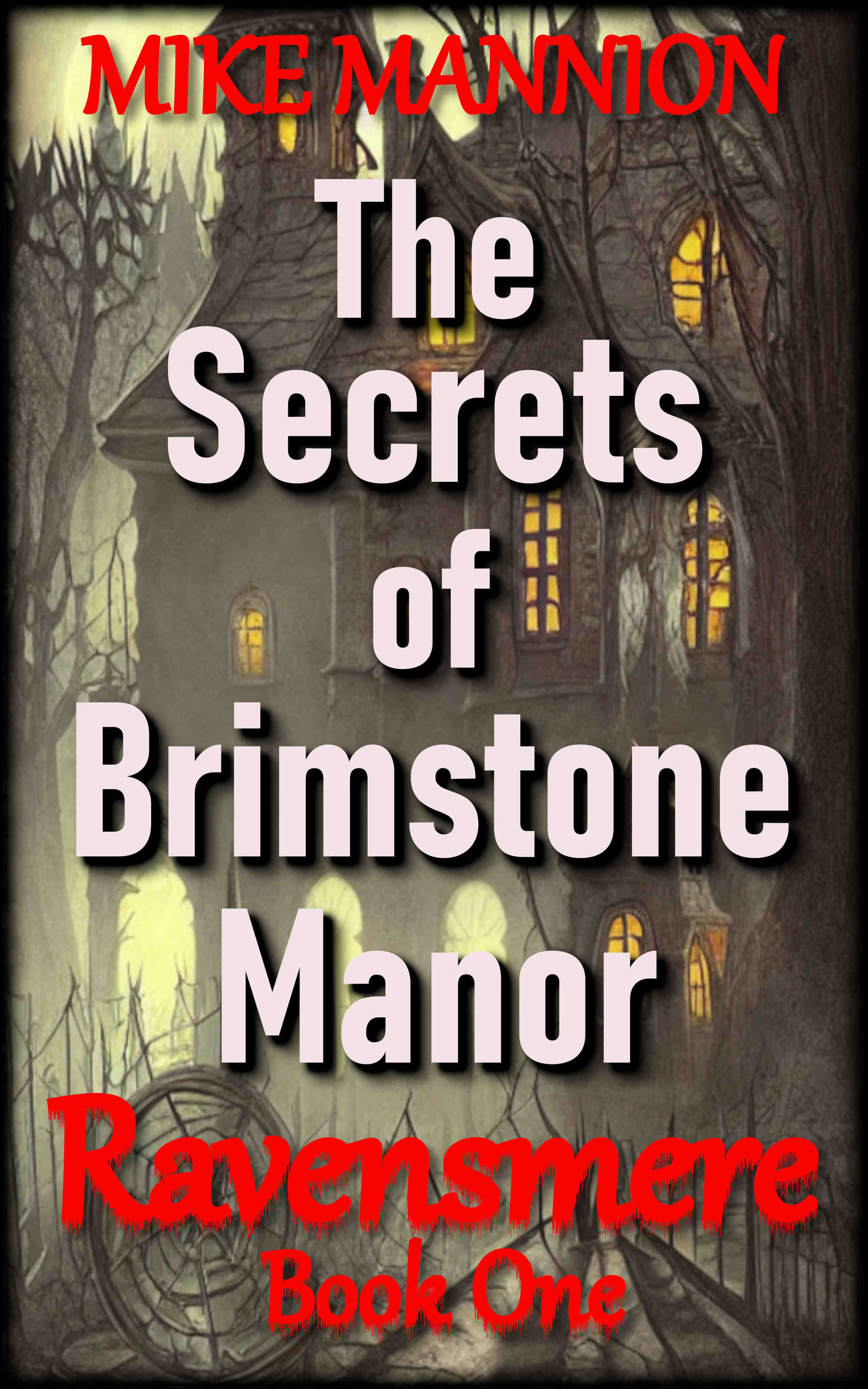 The Secrets of Brimstone Manor