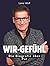 Wir-Gefühl: Die Biografie ü...