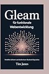 Gleam für funktionale Webentwicklung: Erstellen sicherer und skalierbarer Backend-Sprachen