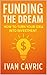 Funding the Dream: How to T...