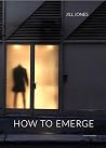 How To Emerge