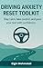 Driving Anxiety Reset Toolk...