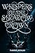 Whispers of the Shadow Crown