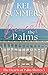 Beneath the Palms Book 3 - ...