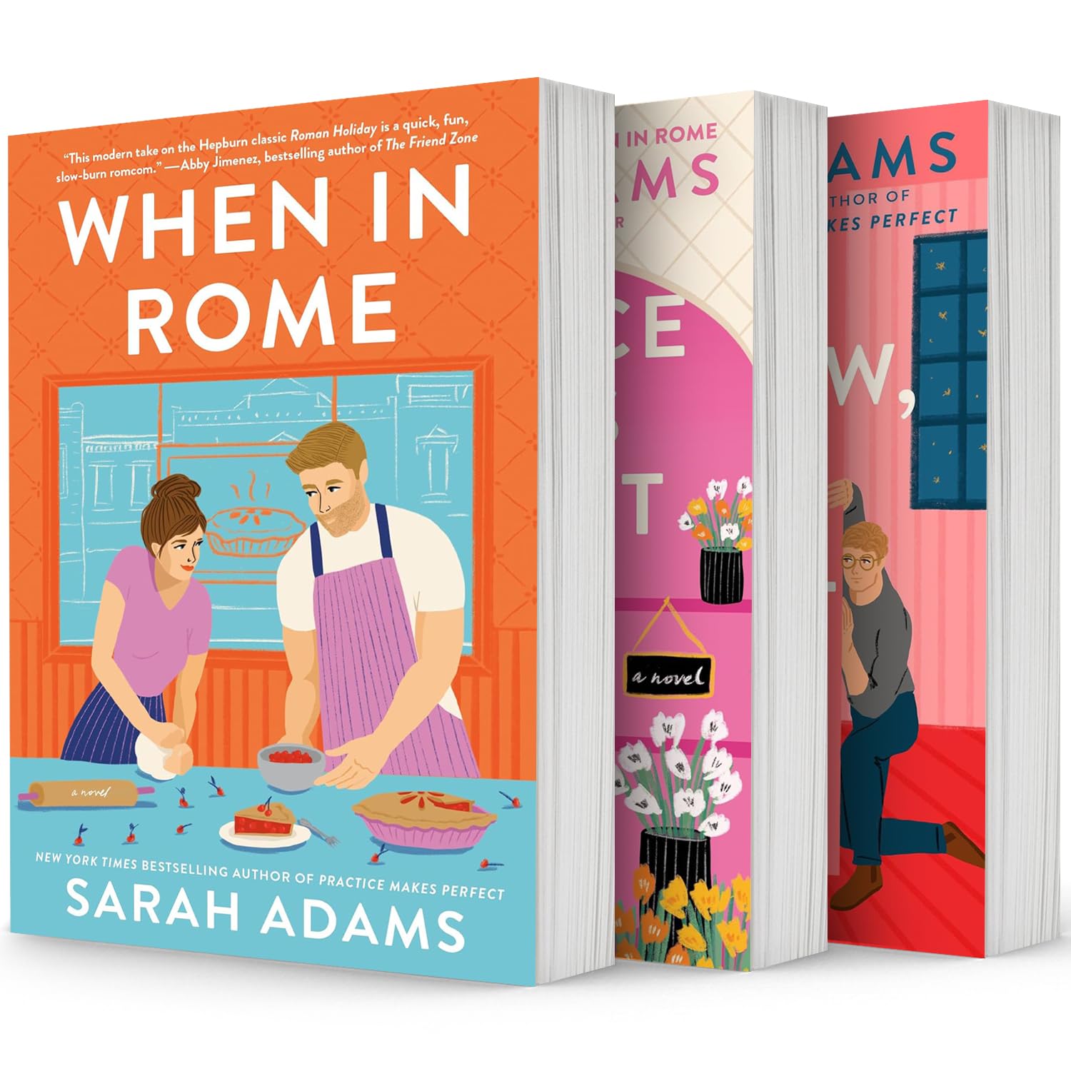 When in Rome Series, 3 Books Set, When in Rome, Practice Makes Perfect, Beg, Borrow, or Steal by Sarah Adams (Paperback)