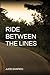 Ride between the Lines by Judd Shapiro