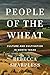 People of the Wheat: Cultur...
