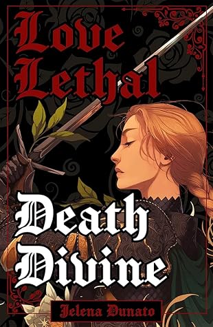 Love Lethal, Death Divine