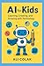 Ai for Kids: “To the dreame...