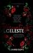 Haunting Celeste by Llianne Olivo Haunting Celeste by Llianne Olivo
