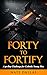 Forty to Fortify: A 40-Day ...
