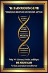 THE ANXIOUS GENE:...