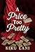 A Price Too Pretty by Kiku Lani