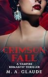 Crimson Fall: A V...