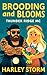 Brooding and Blooms: A Grumpy Sunshine Motorcycle Club Widower Small Town Romance (Thunder Ridge MC Book 2)