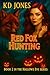 Red Fox Hunting: Book 2 in ...