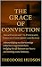 The Grace of Conviction: Fr...