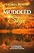 Muddled Skye by Gloria Bostic Muddled Skye by Gloria Bostic