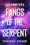 Fangs of the Serpent by Tammen Chase